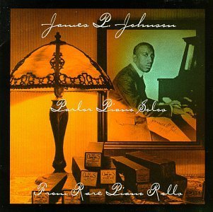 James P. Johnson/Parlor Piano Solos From Piano